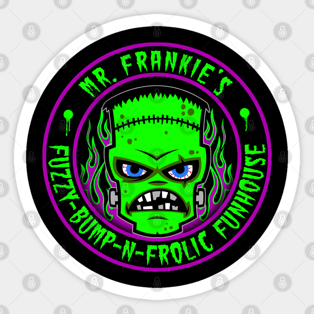 MR FRANKIE - FUZZY-BUMP-N-FROLIC FUNHOUSE Sticker by GardenOfNightmares